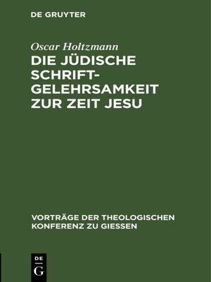 cover image of Die jüdische Schriftgelehrsamkeit zur Zeit Jesu